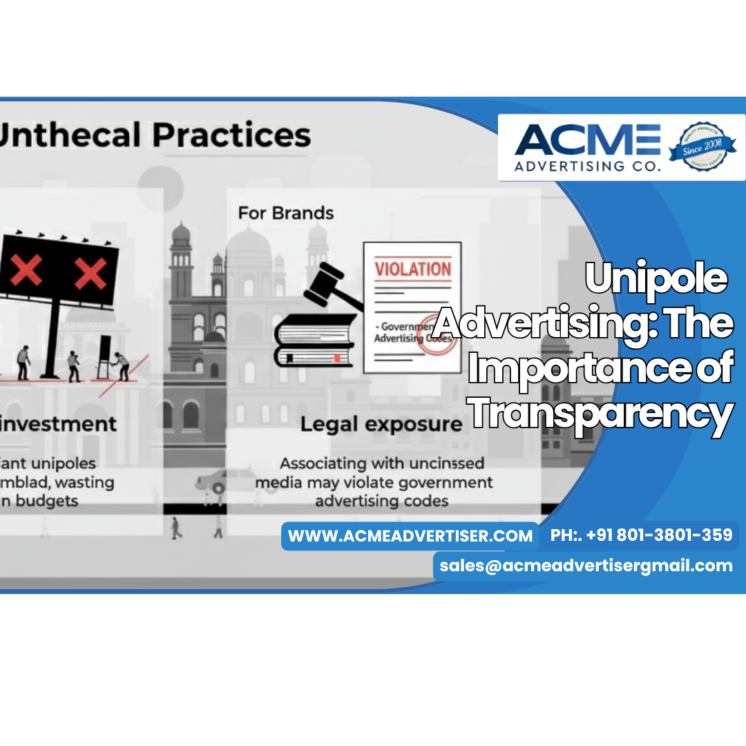 Unipole Advertising: The Importance of Transparency
